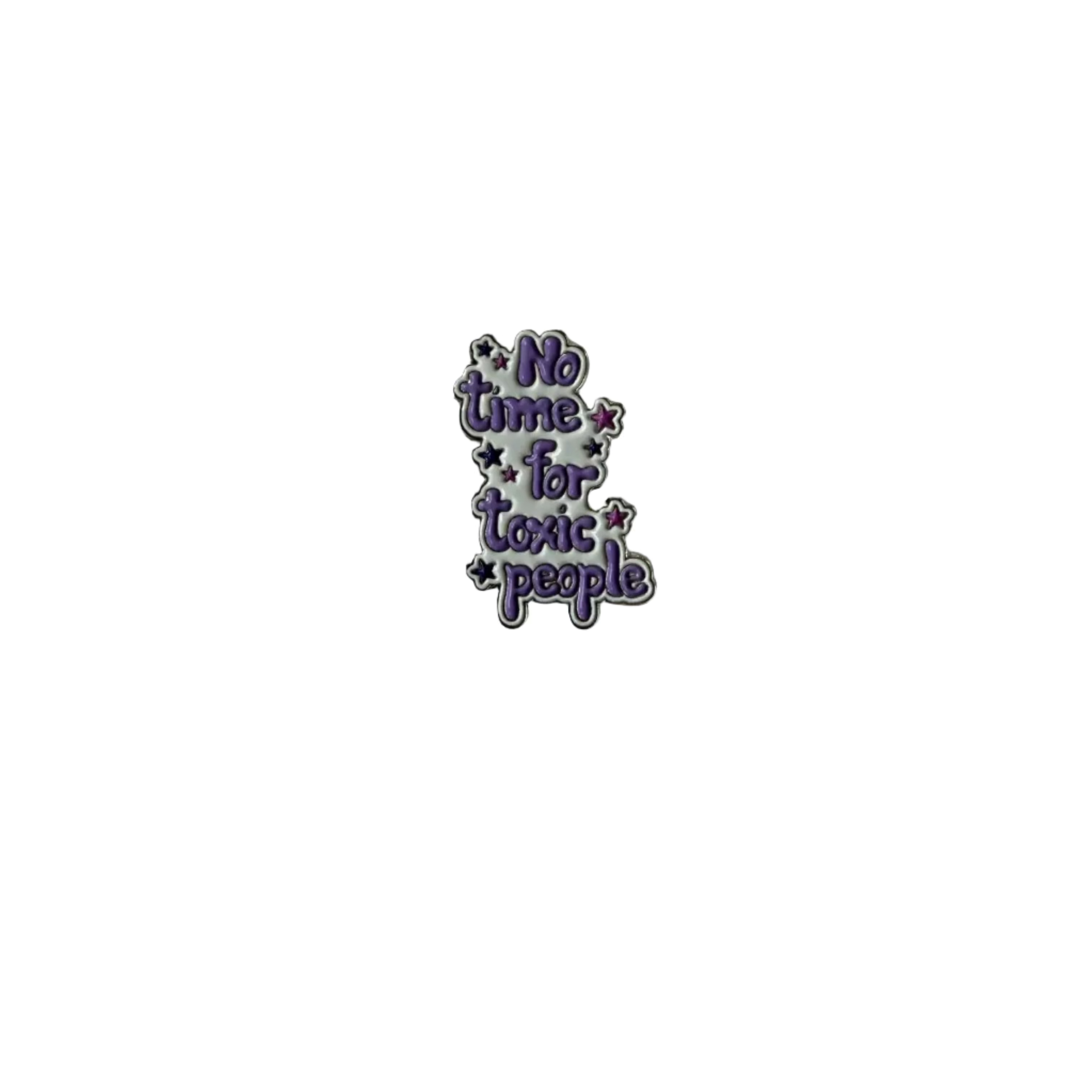 No time for toxic people pin